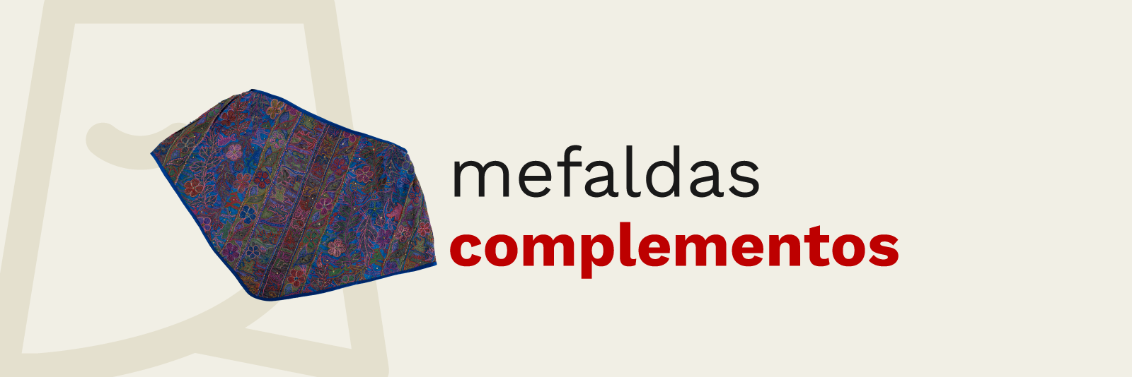 Mefaldas Complementos